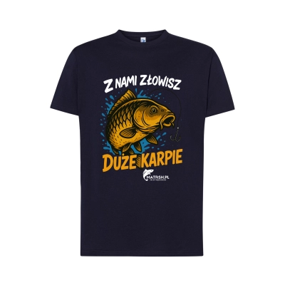 Koszulka z Nadrukiem - "Z NAMI ZŁOWISZ DUŻE KARPIE"